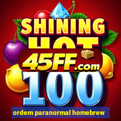 ordem paranormal homebrew